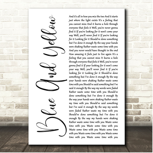The Used Blue And Yellow White Script Song Lyric Print