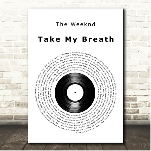 The Weeknd Take My Breath Vinyl Record Song Lyric Print