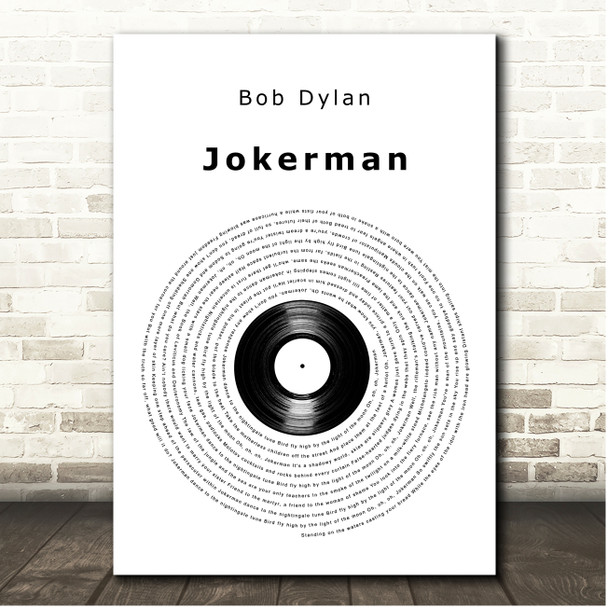 Bob Dylan Jokerman Vinyl Record Song Lyric Print