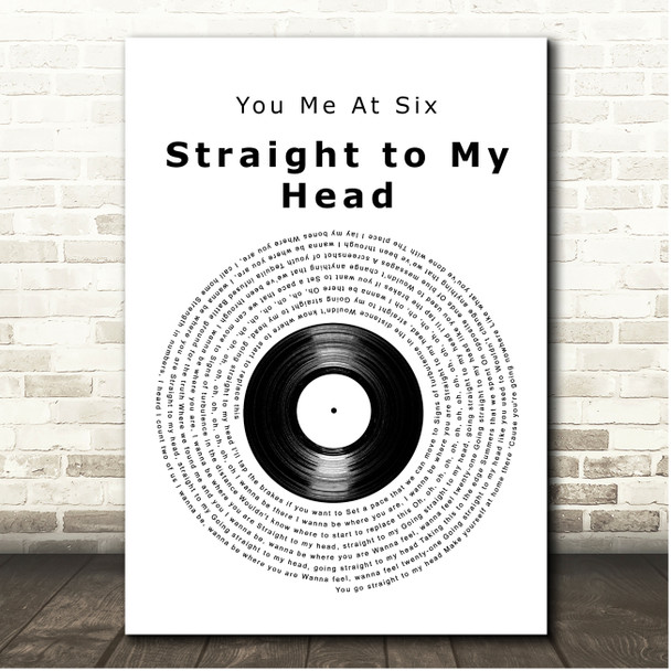 You Me At Six Straight to My Head Vinyl Record Song Lyric Print