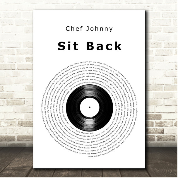 Chef Johnny Sit Back Vinyl Record Song Lyric Print