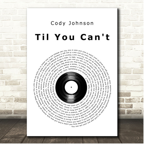 Cody Johnson Til You Can't Vinyl Record Song Lyric Print
