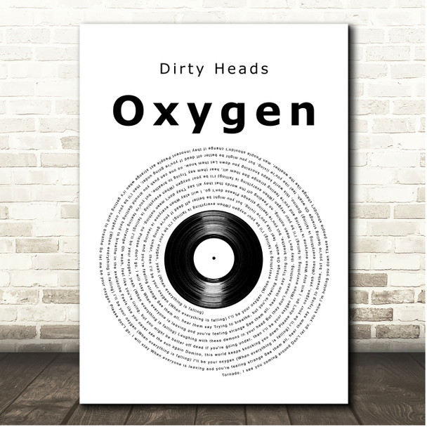 Dirty Heads Oxygen Vinyl Record Song Lyric Print