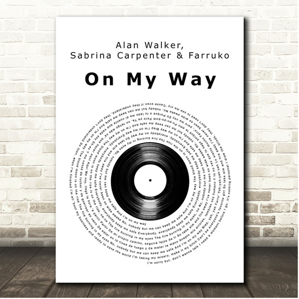 Alan Walker, Sabrina Carpenter & Farruko On My Way Vinyl Record Song Lyric Print