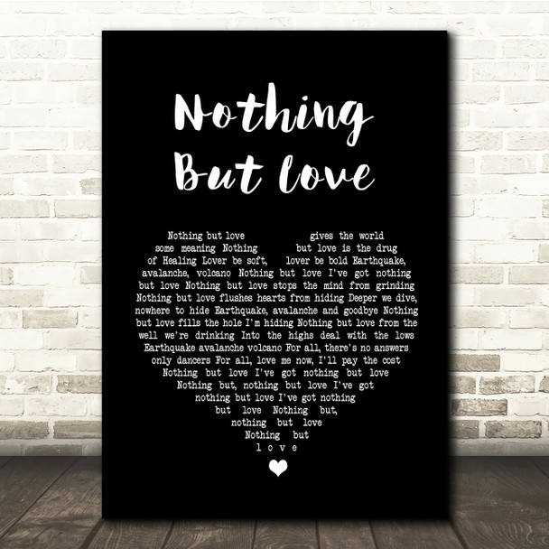 James Nothing But Love Black Heart Song Lyric Quote Print