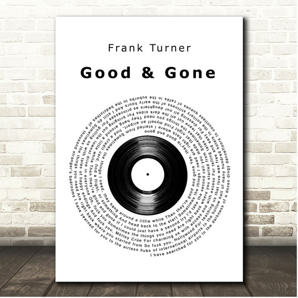 Frank Turner Good & Gone Vinyl Record Song Lyric Print