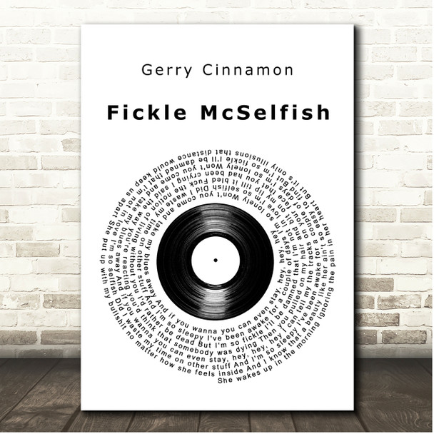 Gerry Cinnamon Fickle McSelfish Vinyl Record Song Lyric Print