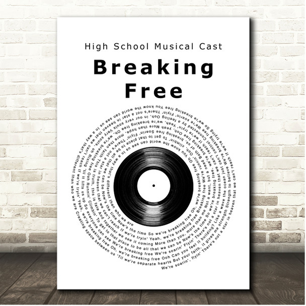 High School Musical Cast Breaking Free Vinyl Record Song Lyric Print