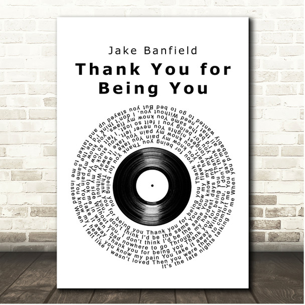 Jake Banfield Thank You for Being You Vinyl Record Song Lyric Print