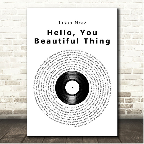 Jason Mraz Hello, You Beautiful Thing Vinyl Record Song Lyric Print