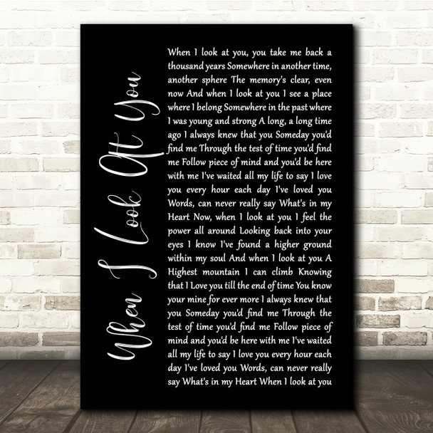 Jane McDonald When I Look At You Black Script Song Lyric Quote Print
