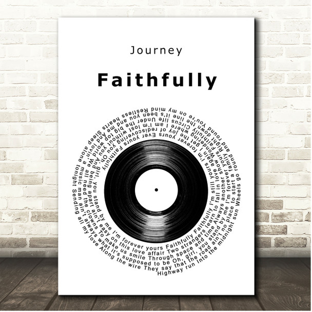 Journey Faithfully Vinyl Record Song Lyric Print