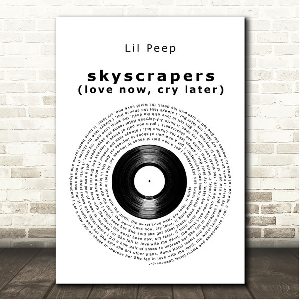 Lil Peep skyscrapers (love now, cry later) Vinyl Record Song Lyric Print