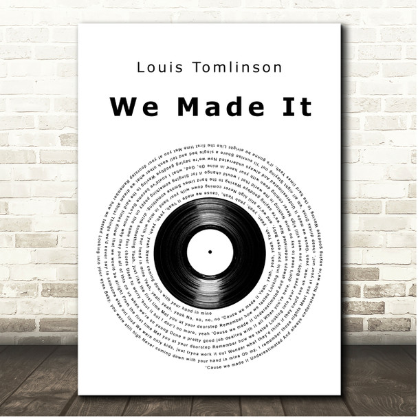 Louis Tomlinson We Made It Vinyl Record Song Lyric Print