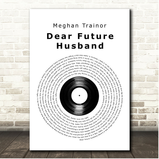 Meghan Trainor Dear Future Husband Vinyl Record Song Lyric Print