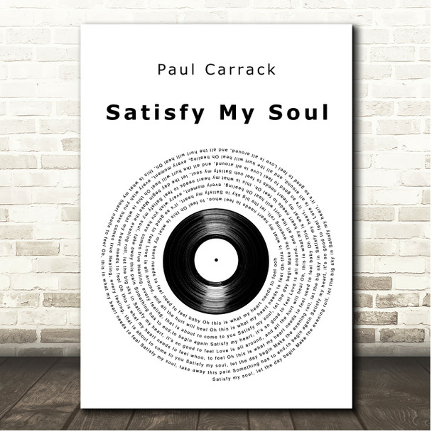 Paul Carrack Satisfy My Soul Vinyl Record Song Lyric Print