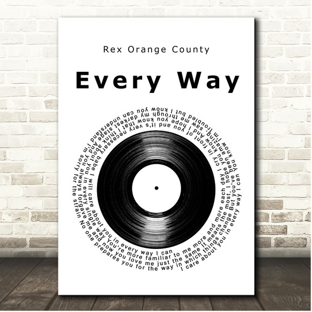 Rex Orange County Every Way Vinyl Record Song Lyric Print