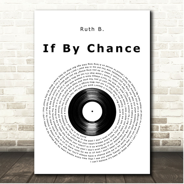 Ruth B. If By Chance Vinyl Record Song Lyric Print
