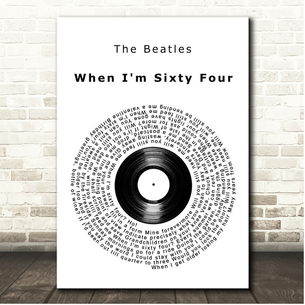 The Beatles When I'm Sixty Four Vinyl Record Song Lyric Print