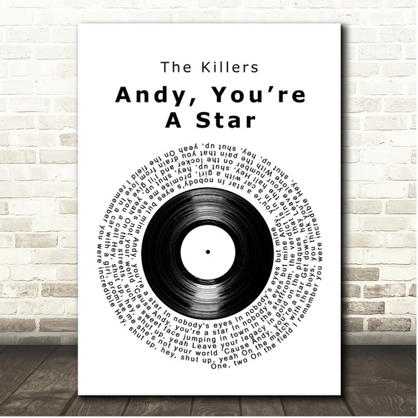 The Killers Andy, Youre A Star Vinyl Record Song Lyric Print
