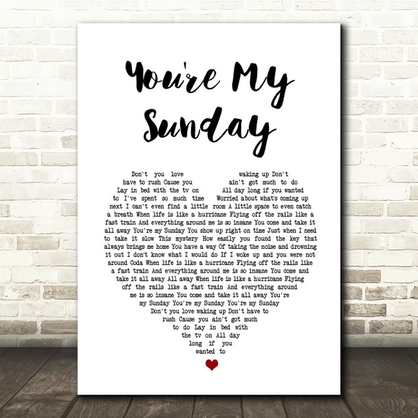 Jessica Simpson You're My Sunday White Heart Song Lyric Quote Print