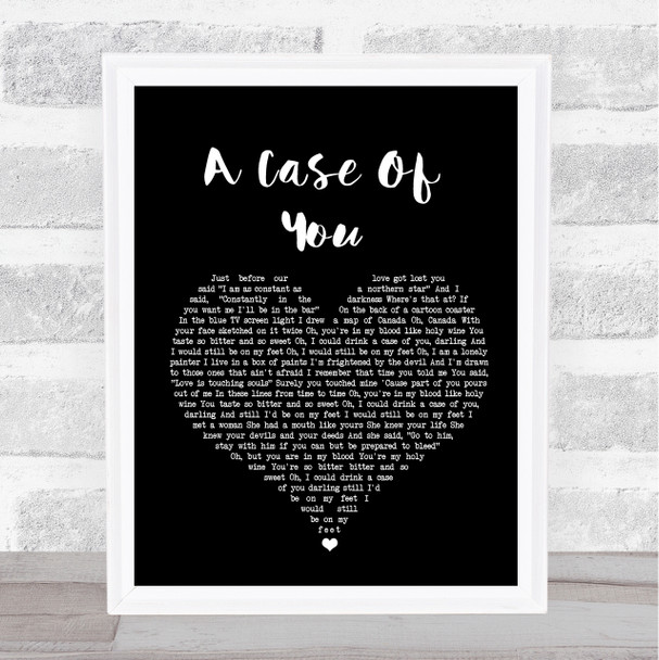 Joni Mitchell A Case Of You Black Heart Song Lyric Quote Print