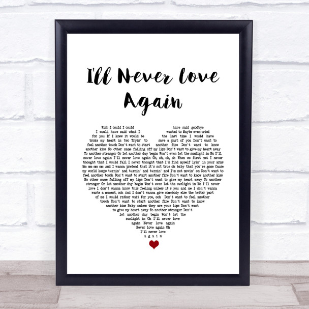 Lady Gaga & Bradley Cooper I'll Never Love Again White Heart Song Lyric Print