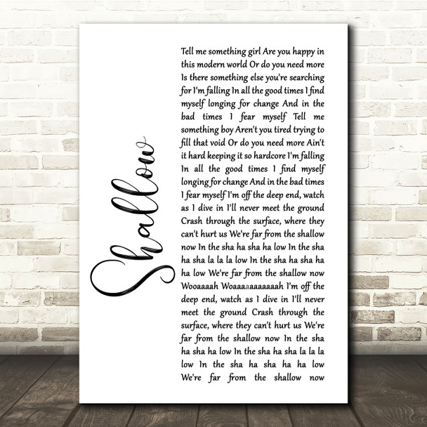 Lady Gaga & Bradley Cooper Shallow White Script Song Lyric Quote Print