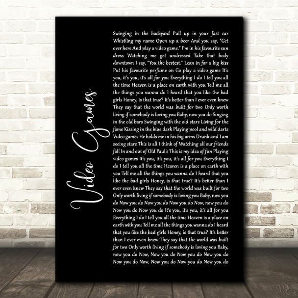 Lana Del Rey Video Games Black Script Song Lyric Quote Print