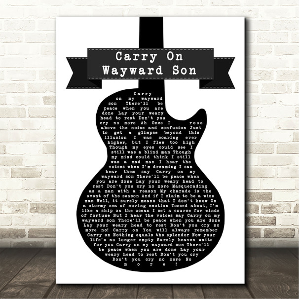 Kansas Carry On Wayward Son Black & White Guitar Song Lyric Print