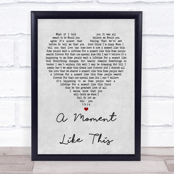 Leona Lewis A Moment Like This Grey Heart Song Lyric Quote Print