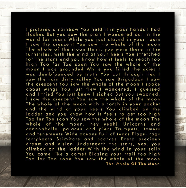The Waterboys The Whole Of The Moon Black Gold Square Script Song Lyric Print