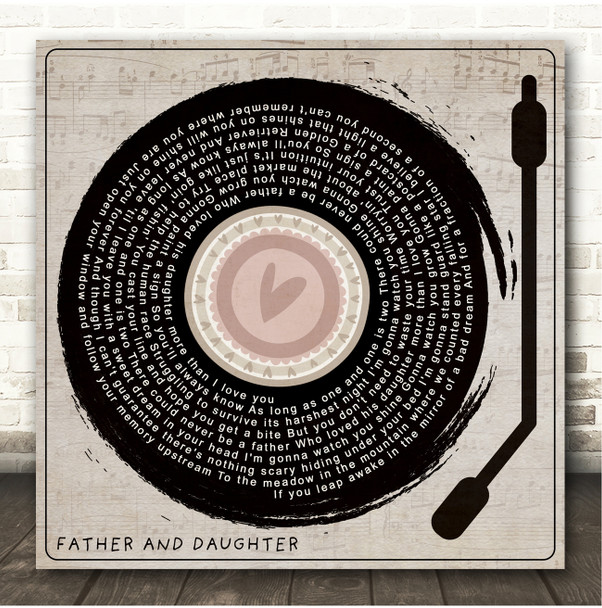 Paul Simon Father And Daughter Heart Vinyl Needle Square Song Lyric Print