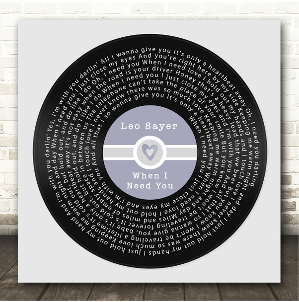 Leo Sayer When I Need You Square Blue Heart Vinyl Record Song Lyric Print