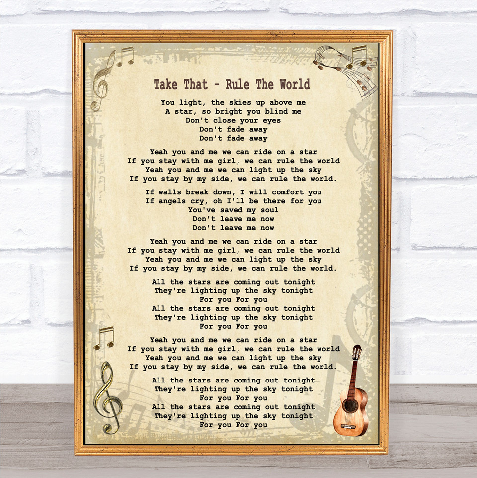Take That Rule The World Song Lyric Guitar Quote Print SongLyricPrints.co.uk Take That Rule The World Song Lyric Guitar Quote Print SongLyricPrints.co.uk