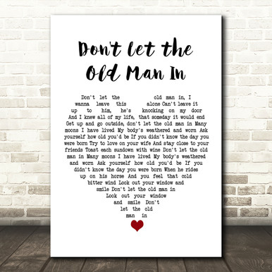 Toby Keith Don't Let the Old Man In Rustic Script Song Lyric Quote