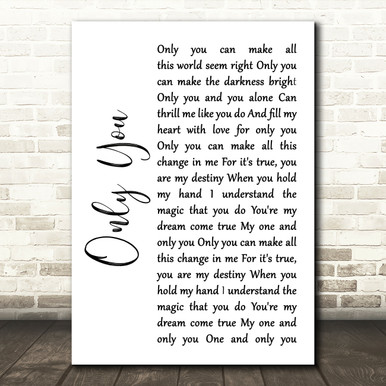 The Platters Only You (And You Alone) White Script Song Lyric Wall Art
