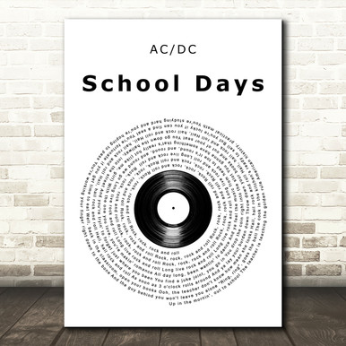 AC DC School Days Vinyl Record Song Lyric Art Print - SongLyricPrints.co.uk