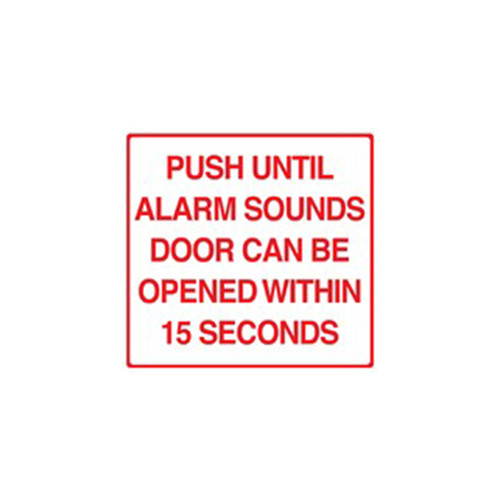 BC1M Dormakaba RCI 11" W x 10" H Building Code Sign  &#8209; Push Until Alarm Sounds Door Can Be Opened in 15 Second - Printed in Red on Clear Mylar