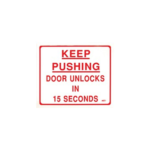 BC3M Dormakaba RCI 14" W x 12" H Building Code Sign - Keep Pushing Door Unlocks in 15 Seconds - Printed in Red on Clear Mylar