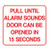 BCDEMW Dormakaba RCI 11" W x 10" H Building Code Sign - Pull Until Alarm Sounds Door Can Be Opened In 15 Seconds - Printed in Red on White Mylar