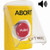 SS22A1AB-EN STI Yellow Indoor Only Flush or Surface w/ Horn Turn-to-Reset Stopper Station with ABORT Label English