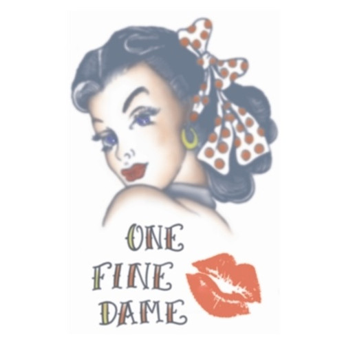 Hottie Girl 1920 Tattoo Transfers FX "ONE FINE DAME"