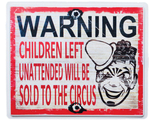 Sold To The Circus Sign