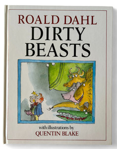 Vintage DIRTY BEASTS by Roald Dahl Quentin Blake hardcover picture book 2001 EVC front view Vintage DIRTY BEASTS by Roald Dahl Quentin Blake hardcover picture book 2001 EVC front view