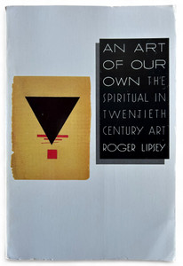 Vintage AN ART OF OUR OWN by Roger Lipsey paperback art history book 1997 GVC front view Vintage AN ART OF OUR OWN by Roger Lipsey paperback art history book 1997 GVC front view