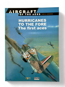 Osprey AIRCRAFT OF THE ACES #7 HURRICANES TO THE FORE THE FIRST ACES front view Osprey AIRCRAFT OF THE ACES #7 HURRICANES TO THE FORE THE FIRST ACES front view