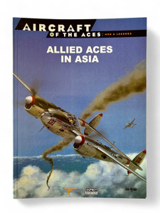 Osprey AIRCRAFT OF THE ACES #22 ALLIED ACES IN ASIA front view Osprey AIRCRAFT OF THE ACES #22 ALLIED ACES IN ASIA front view