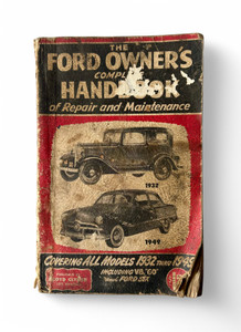 Vintage THE FORD OWNER'S COMPLETE HANDBOOK OF REPAIR AND MAINTENANCE 1932-1949 front view Vintage THE FORD OWNER'S COMPLETE HANDBOOK OF REPAIR AND MAINTENANCE 1932-1949 front view