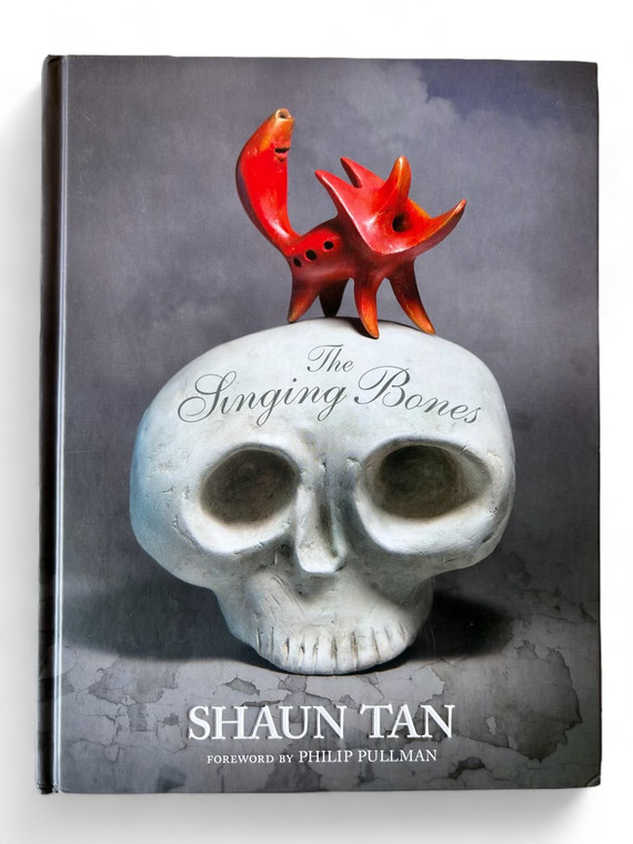THE SINGING BONES by Shaun Tan hardcover Grimm fairytale sculpture book 2015 NEW main view